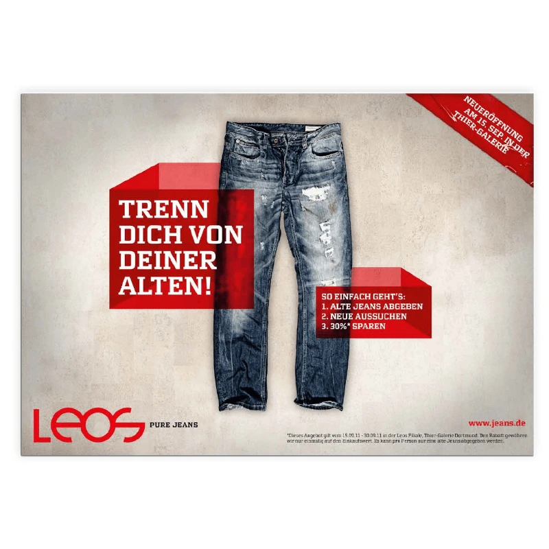 Leos Werbung mit dem provokanten Slogan 'Trenn dich von deiner alten' für frische Mode und Selbstbewusstsein.